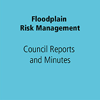 Floodplain Risk Management Council Reports and Minutes