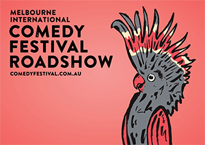 One Night Only – The Melbourne International Comedy Festival Roadshow
