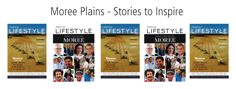 Regional Lifestyle Magazine - Showcasing the Moree Plains - On sale now